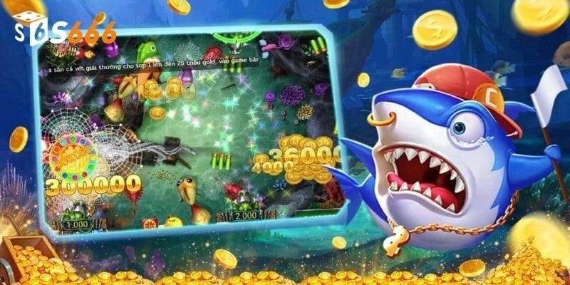 Chơi bắn cá phát tài hiệu quả với lưu ý quan trọng